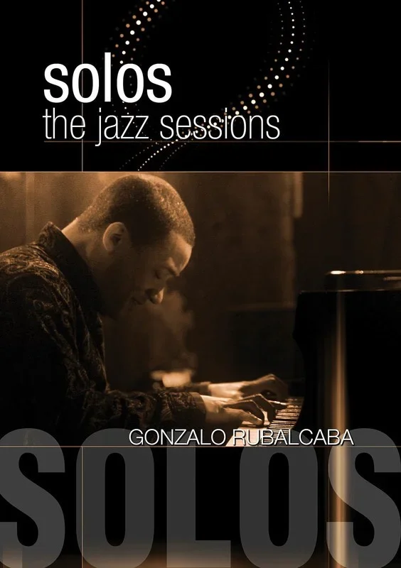 The Jazz Sessions Gonzalo Rubalcaba Solos DVD Book