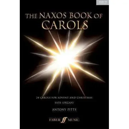 The Naxos Book Of Carols (with CD) (Mixed Voices) – Anthony Pitts