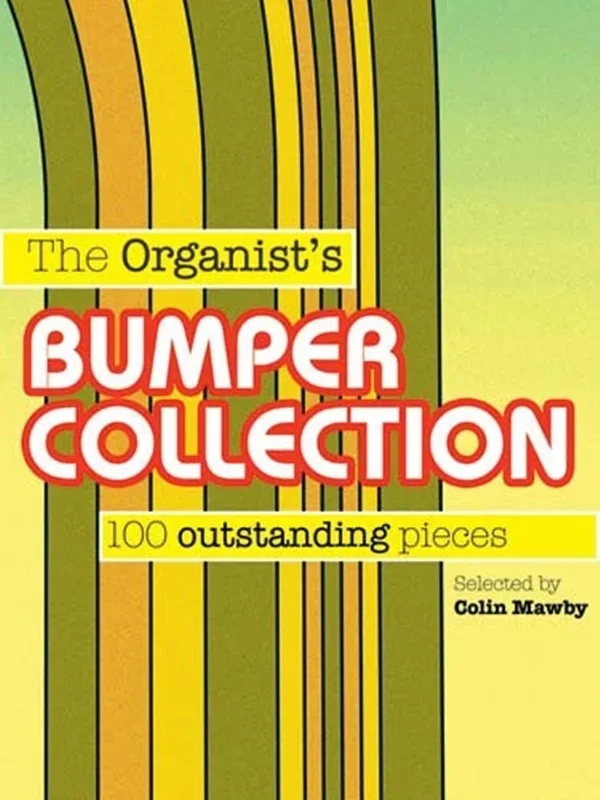 The Organists Bumper Collection 100 Outstanding Pieces Softcover Book (Organ)