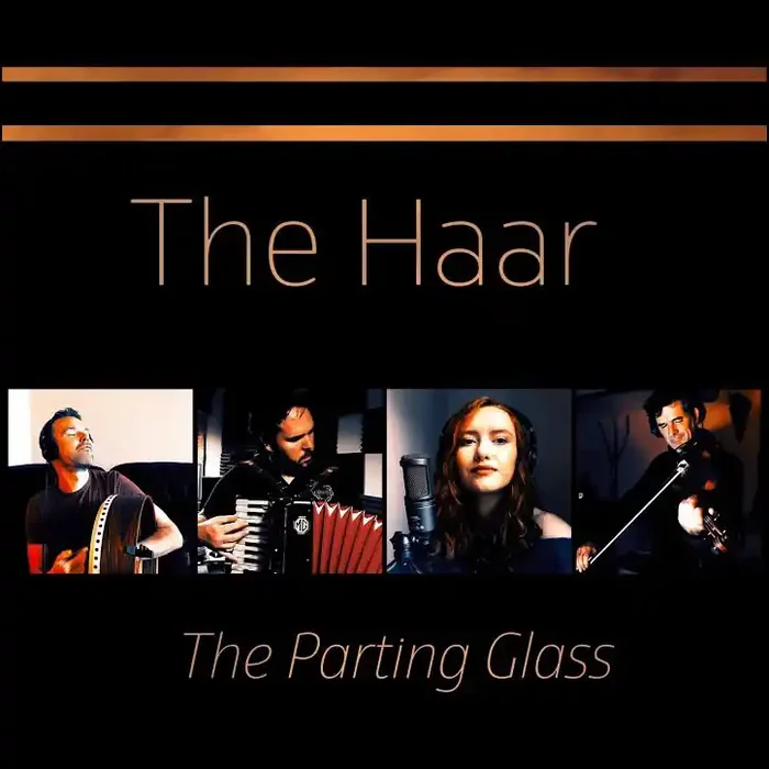 The Parting Glass – Single Digital Release from The Haar