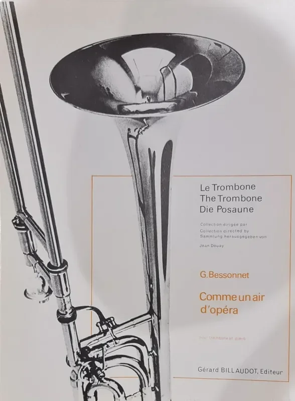 The Trombone Comme un Air d‘Opera