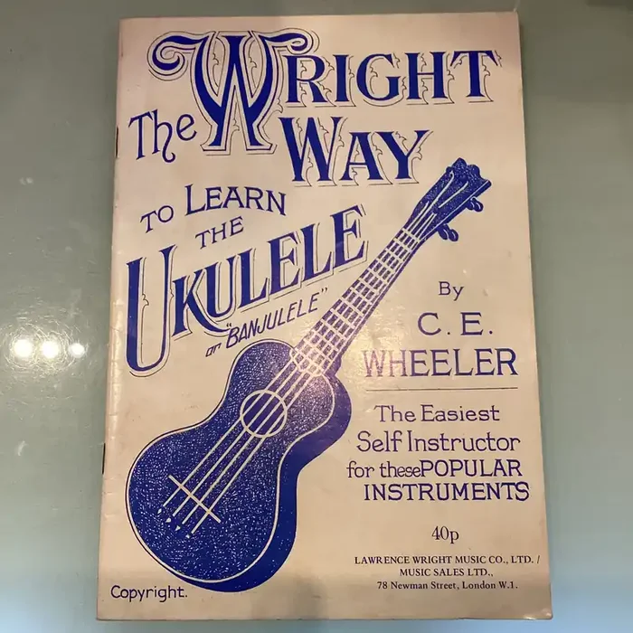 The Wright Way to Learn the Ukulele or Banjulele – C.E. Wheeler