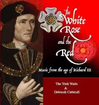 The York Waits • The White Rose and The Red (CD)