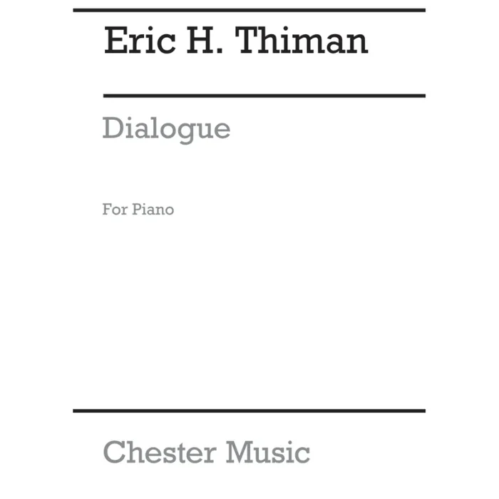 Thiman, Eric – Dialogue