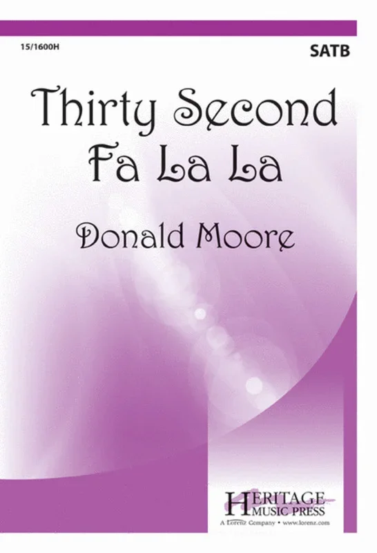 Thirty Second Fa La La SATB