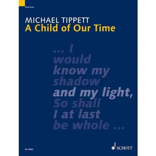 Tippett A Child of Our Time