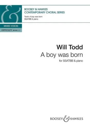 Todd : A boy was born (Boosey)