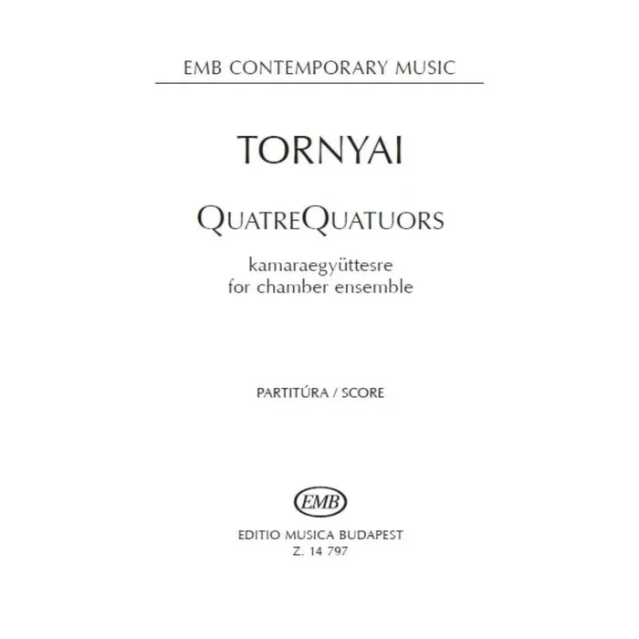 Tornyai, Péter – QuatreQuatuors (2010)
