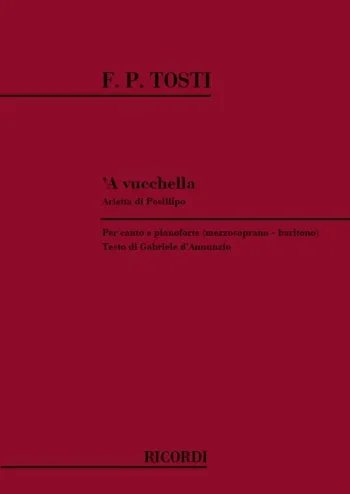Tosti : A Vucchella: Vocal: Mezzo Sop / Baritone and Piano