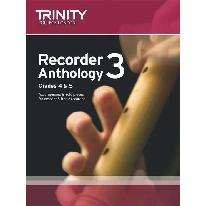 Trinity – Recorder Anthology 3 – Grades 4 & 5