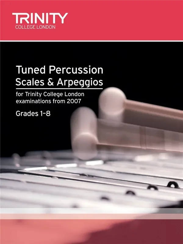Trinity College London Tuned Percussion Scales & Arpeggios (Grades 1 to 8)