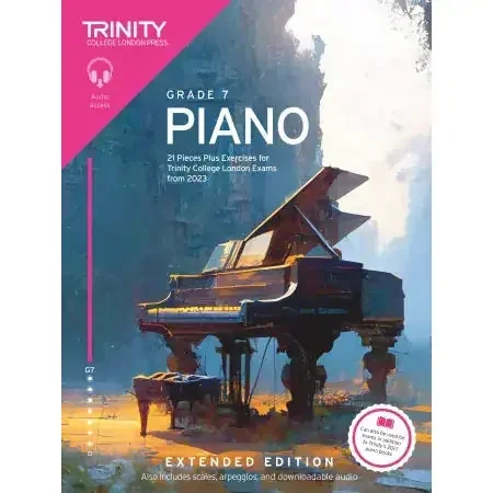 Trinity Piano from 2023. Grade 7 (extended ed)
