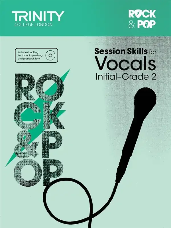Trinity Rock and Pop Session Skills (for Vocals)