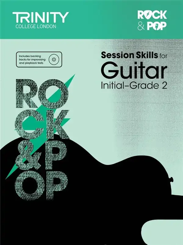 Trinity Rock and Pop Sessions Skills (for Guitar)