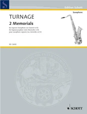Turnage : 2 Memorials For Soprano Saxophone Solo (Or Clarinet)