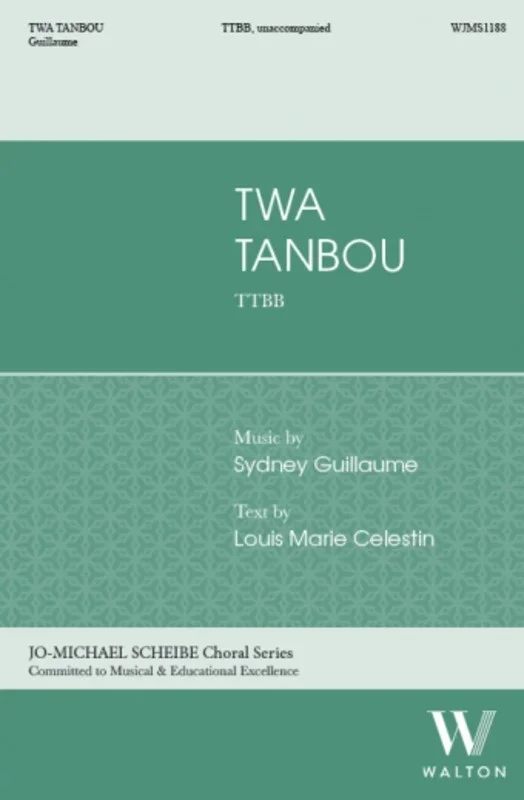 Twa Tanbou TTBB A Cappella