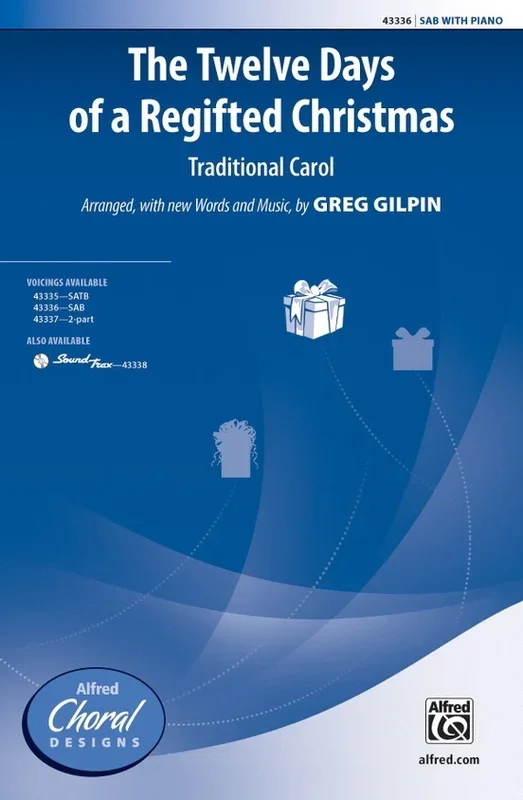 Twelve Days Of A Regifted Christmas SAB