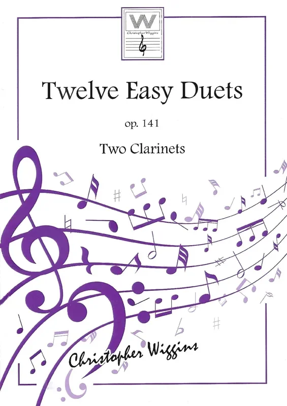 Twelve Easy Duets op.141- Two Clarinets – Christopher Wiggins