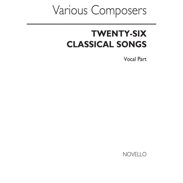 Twenty Six Classical Songs (Voice Part)