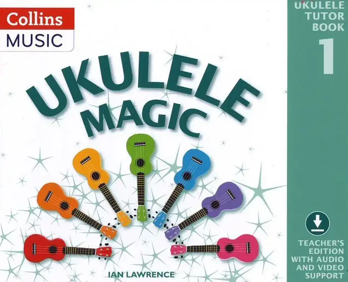 Ukulele Magic – Tutor 1 – Teachers Edition – Audio & Video Support *D