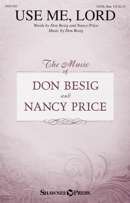 Use Me Lord SATB (Octavo)