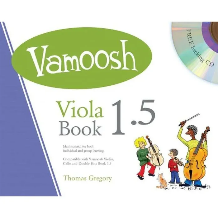 Vamoosh Viola Book 1.5 – Thomas Gregory