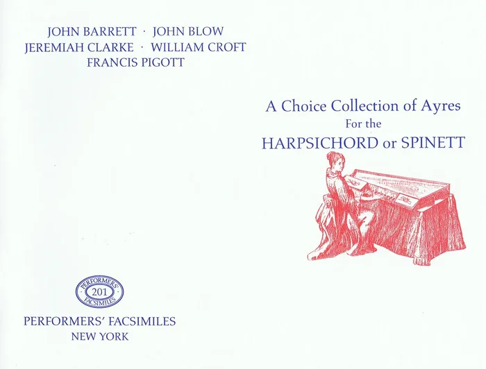 Various A Choice Collection of Ayres for the Harpsichord or Spinett