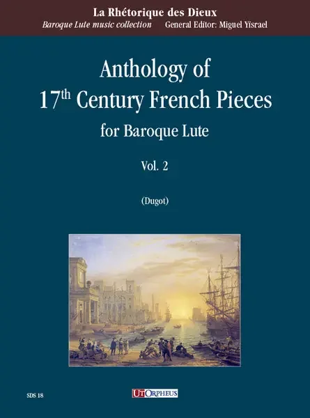 Various Anthology of 17th Century French Pieces for Baroque Lute – Volume 2