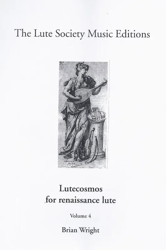 Various Lutecosmos for Renaissance Lute, Vol. 4