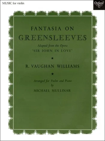 Vaughan Williams : Fantasia On Greensleeves: Violin and Piano (OUP)
