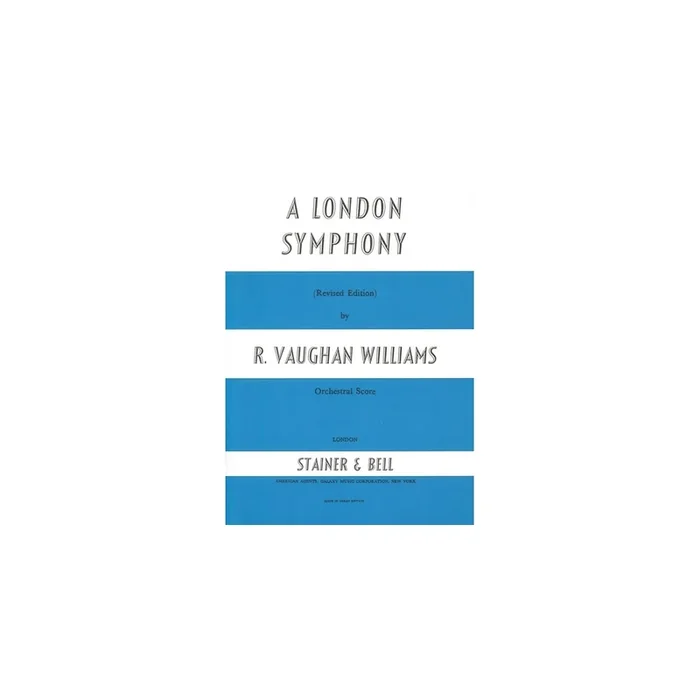 Vaughan Williams, Ralph – London Symphony, A