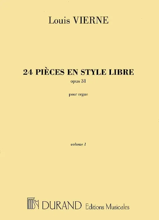 Vierne: 24 pièces en style libre, Op. 31 – Volume I (Nos. 1-12)