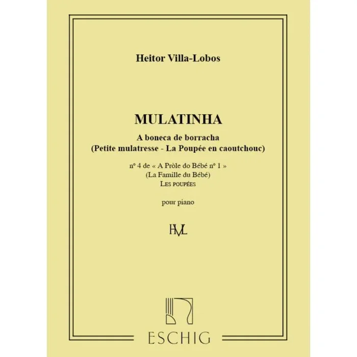 Villa-Lobos, Heitor – A Prole Do Bebe’ N. 1