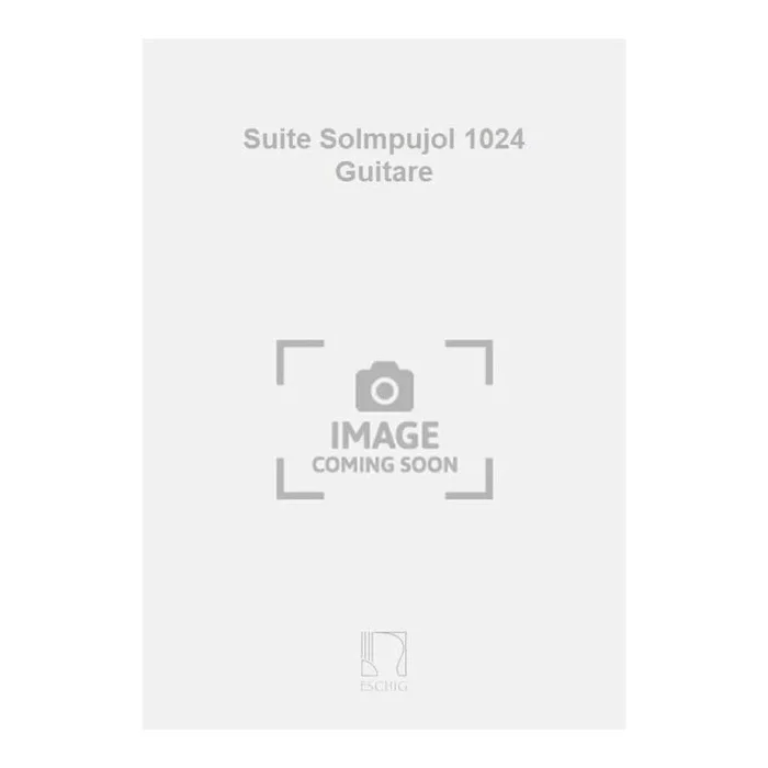 Visée, Robert – Suite Solmpujol 1024 Guitare