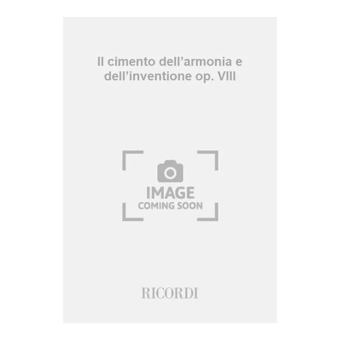 Vivaldi, Antonio – Il cimento dell’armonia e dell’inventione op. VIII
