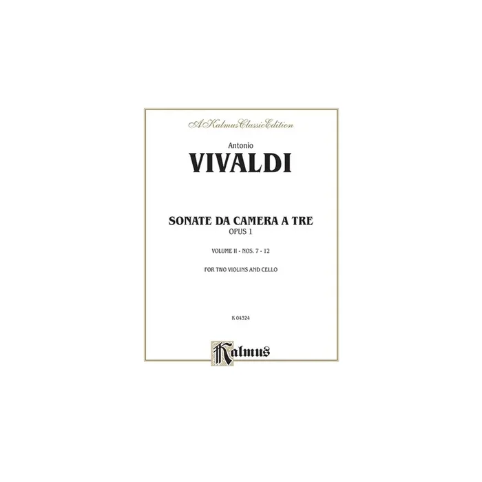 Vivaldi, Antonio – Sonatas de Camera a Tre, Op. 1 (Vol. II, Nos 7-12)