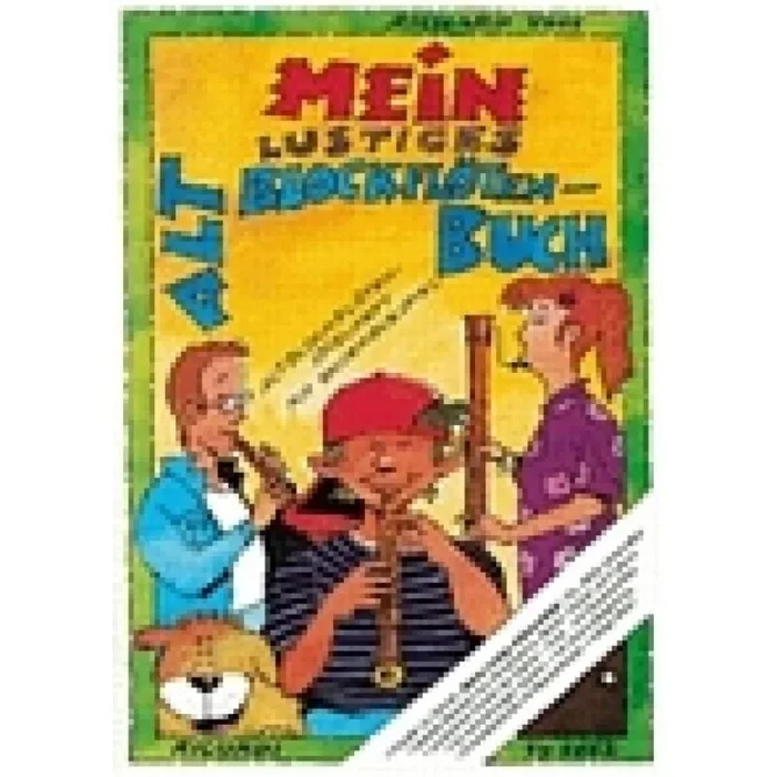 Voss, Richard – Mein lustiges Altblockflötenbuch
