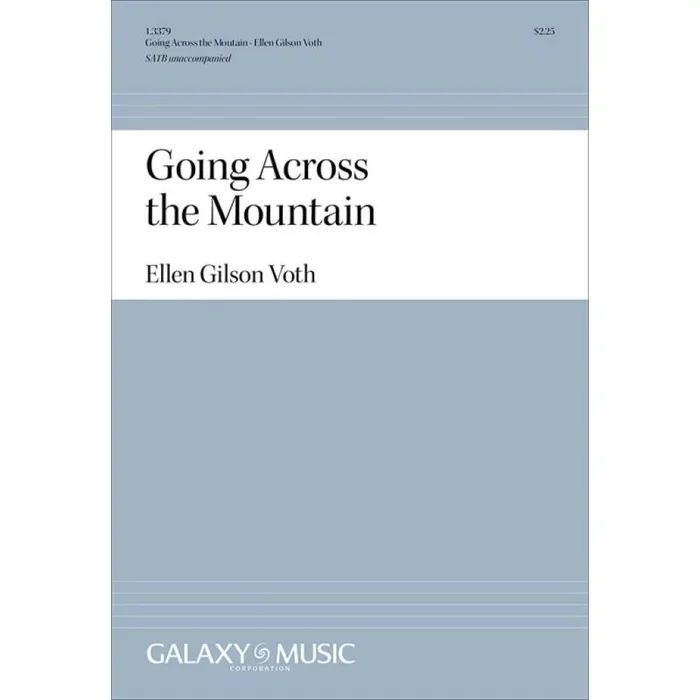 Voth, Ellen Gilson – Going Across the Mountain