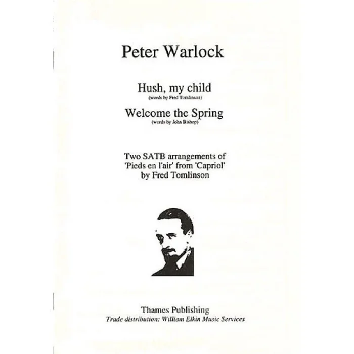 Warlock, Peter – Hush My Child – Welcome The Spring