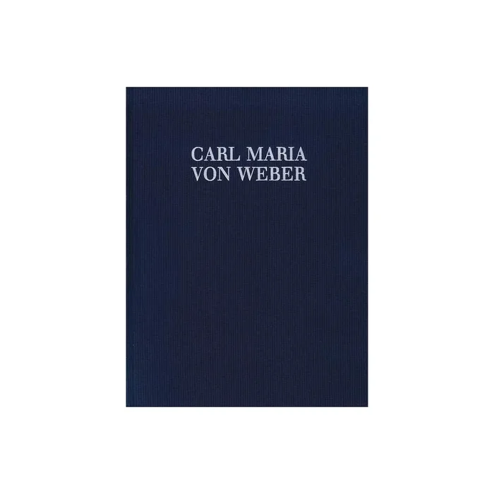 Weber, Carl Maria von – Silvana WeV C.5 Vol. 3a