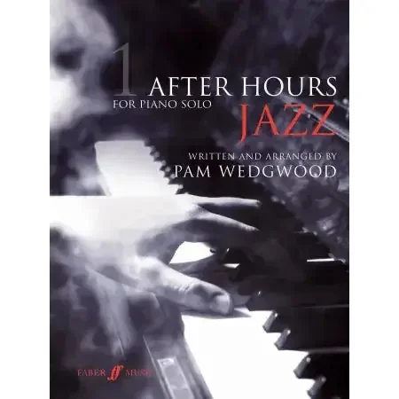 Wedgwood, Pam After Hours Jazz 1 (piano)