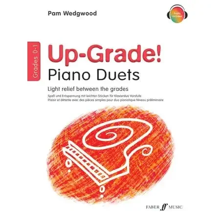 Wedgwood, Pam Up-Grade! Piano Duets Grades 0-1