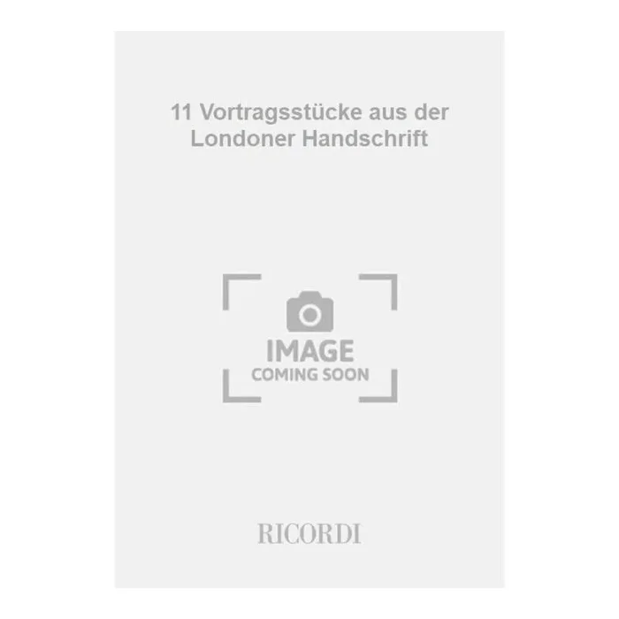 Weiss, Johann Sigismund – 11 Vortragsstücke aus der Londoner Handschrift