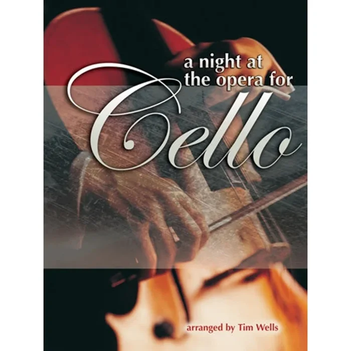 Wells, Tim – A Night at the Opera for Cello