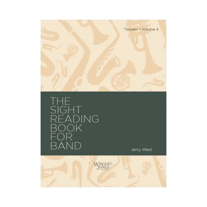 West, Jerry A. – Sight Reading Book For Band, Vol 4 – Timpani