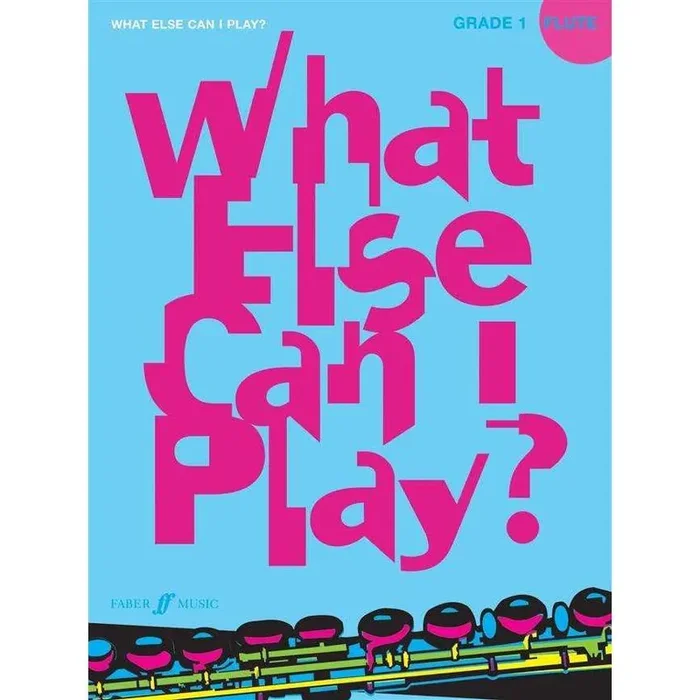 What Else Can I Play Series (for Flute)