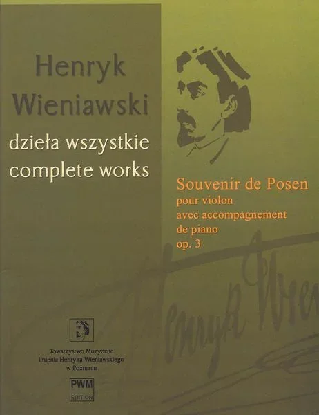 Wieniawski: Souvenir de Posen, Op. 3
