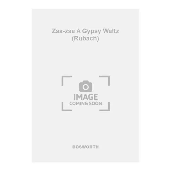 Wolfsthal, D. – Zsa-zsa A Gypsy Waltz (Rubach)