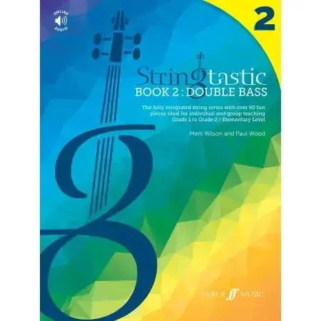 Wood, Paul & Wilson, Mark Stringtastic Book 2 Double Bass
