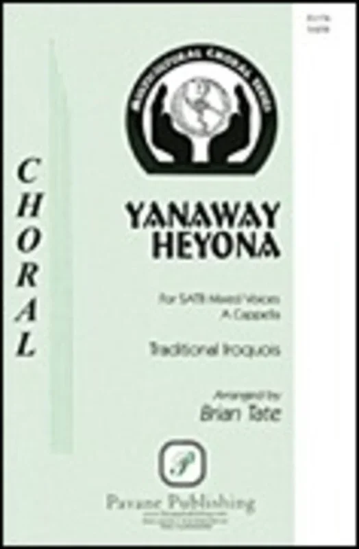Yahnaway Heyowna SATB (Octavo)